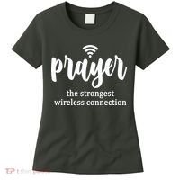 Prayer The Strongest Wireless Connection Women's T-Shirt thumb 0