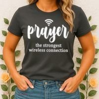 Prayer The Strongest Wireless Connection Women's T-Shirt thumb 2