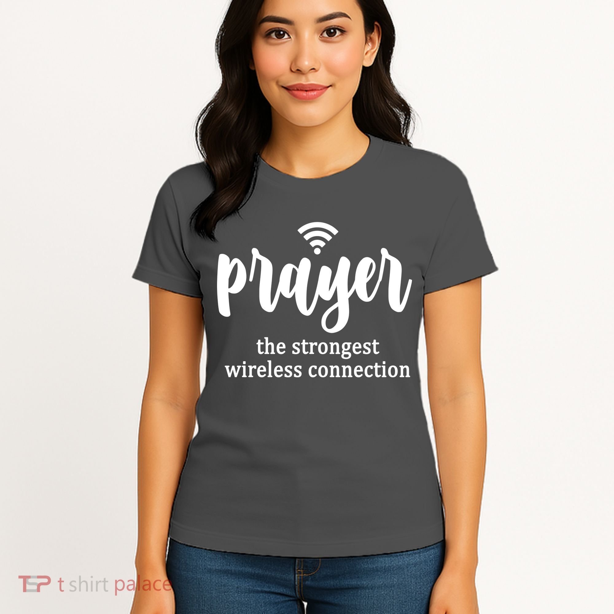 Prayer The Strongest Wireless Connection Women's T-Shirt