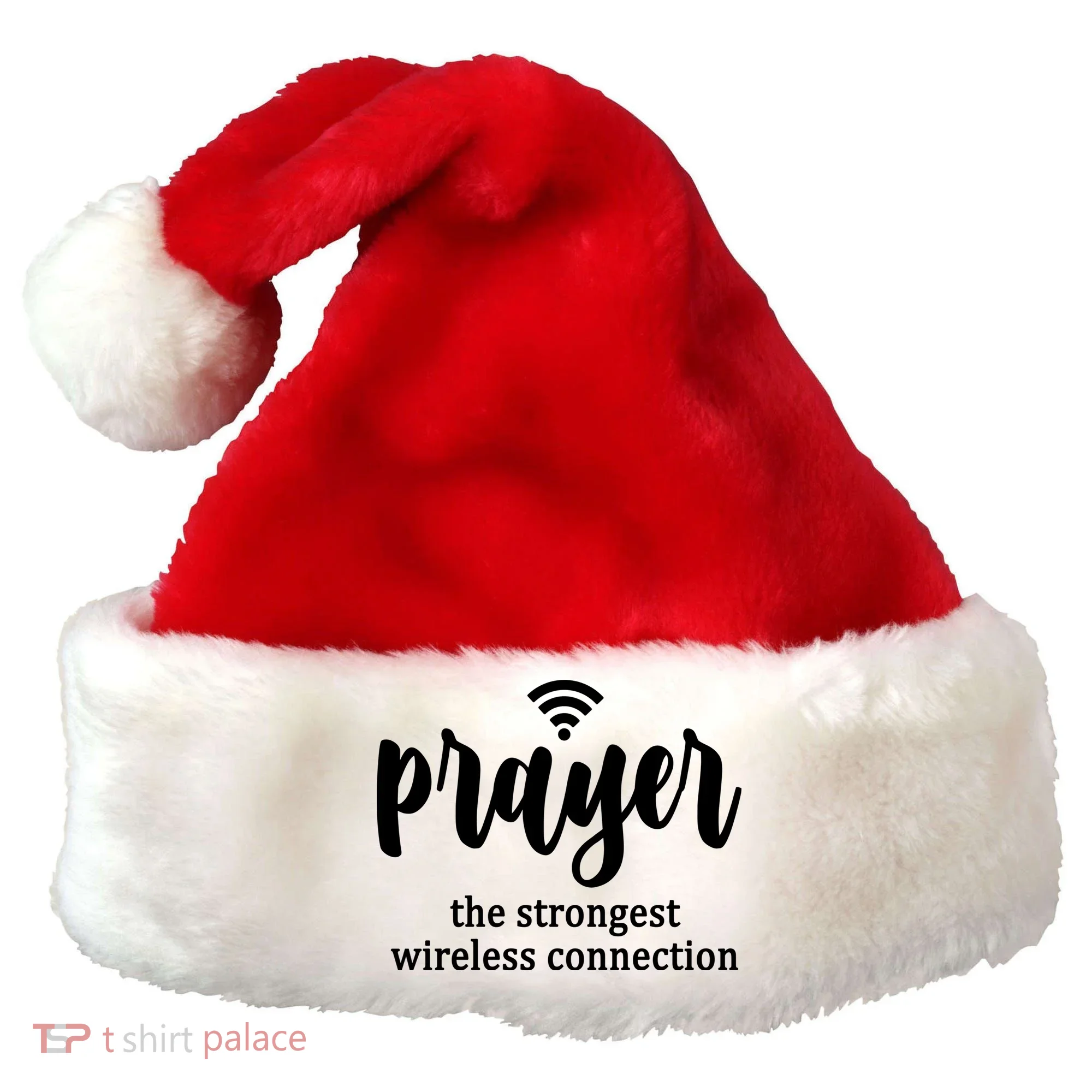 Prayer The Strongest Wireless Connection Santa Hat