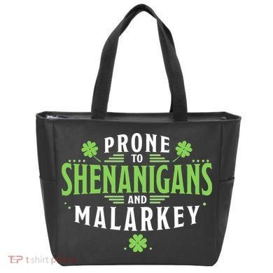 Prone To Shenanigans And Malarkey St Patricks Day Tote Bag