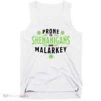 Prone To Shenanigans And Malarkey St Patricks Day Tank Top thumb 0