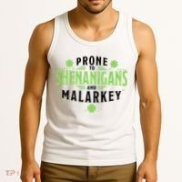 Prone To Shenanigans And Malarkey St Patricks Day Tank Top thumb 3