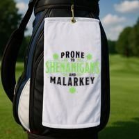Prone To Shenanigans And Malarkey St Patricks Day Golf Towel thumb 2