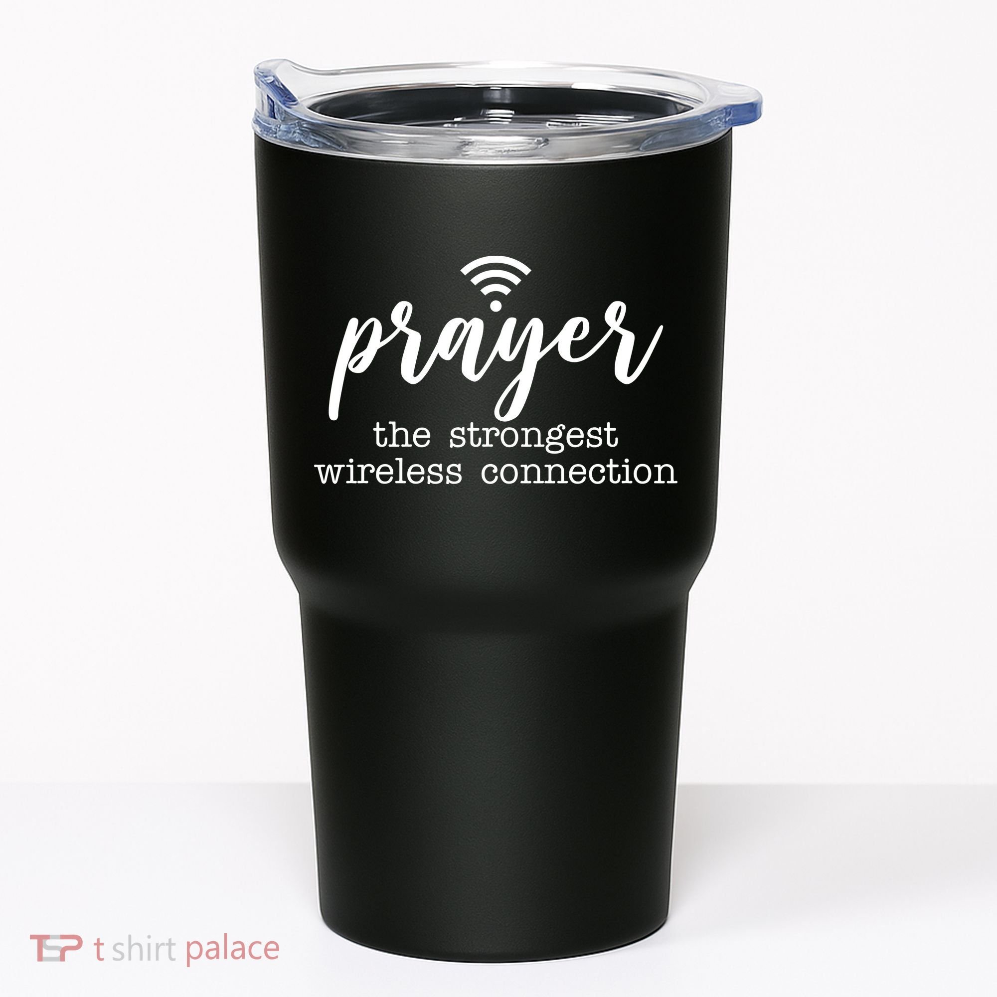 Prayer The Strongest Wireless Connection Tumbler