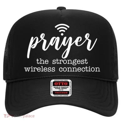 Prayer The Strongest Wireless Connection Hat