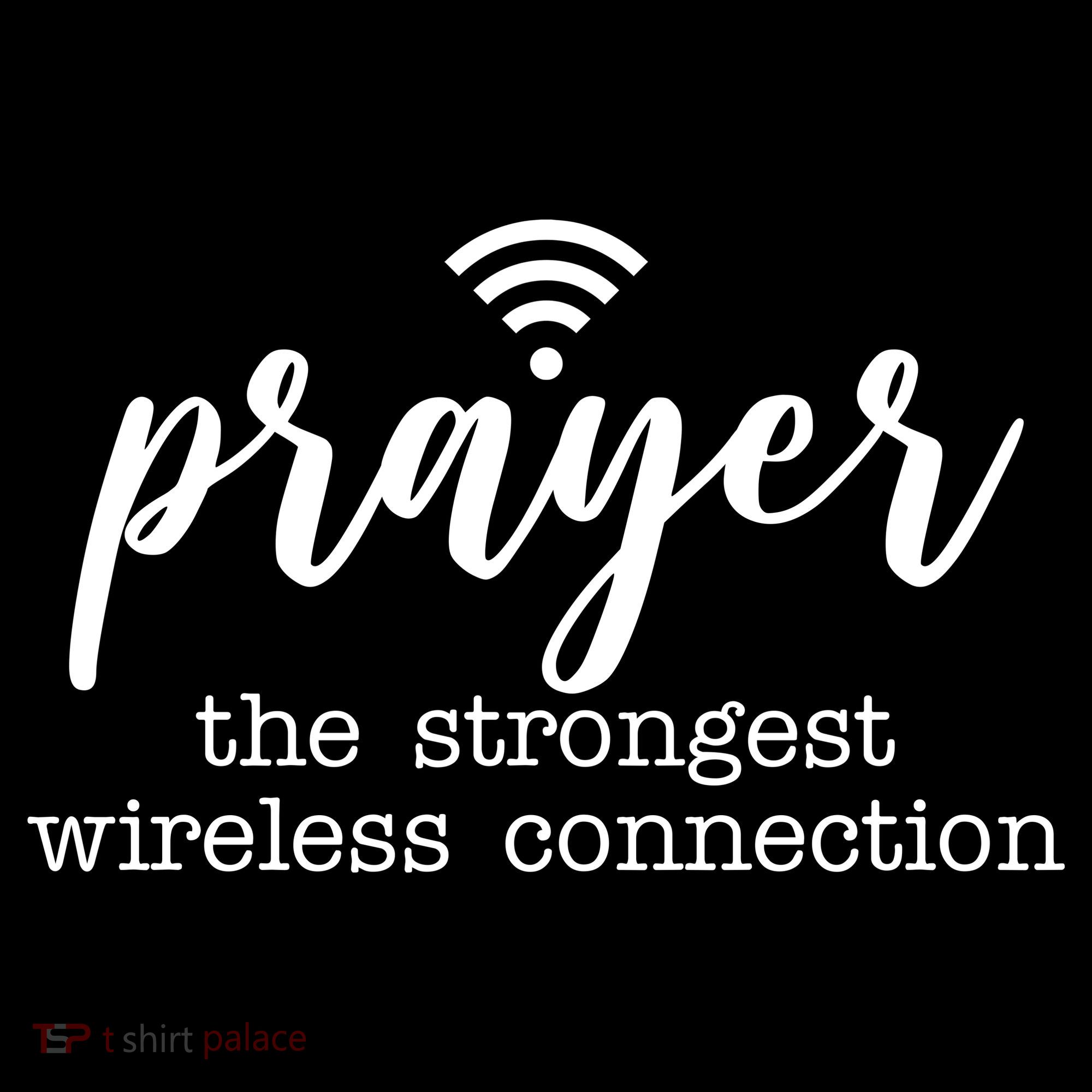 Prayer The Strongest Wireless Connection Toddler Hoodie