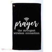 Prayer The Strongest Wireless Connection Golf Towel thumb 0