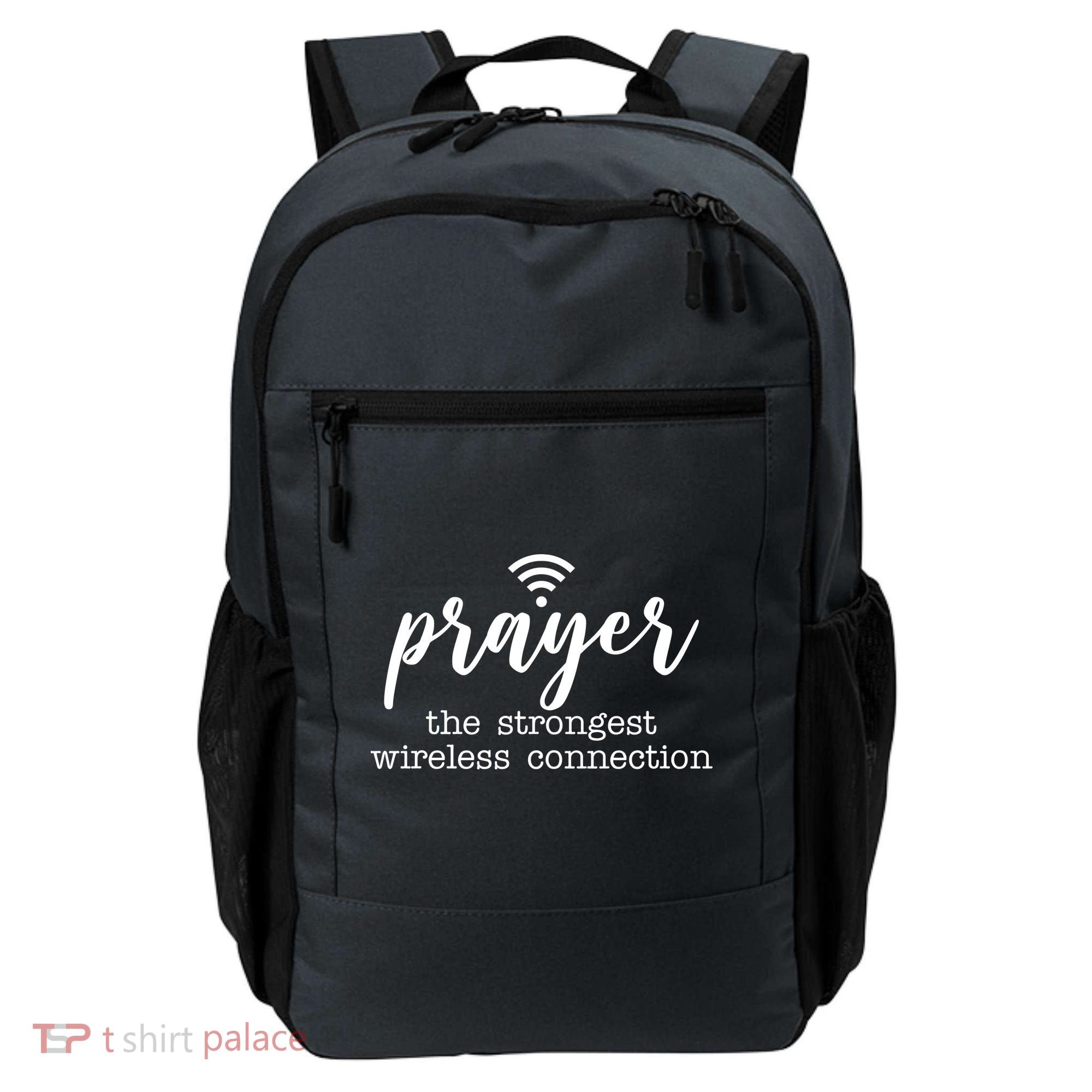 Prayer The Strongest Wireless Connection Backpack