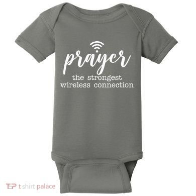 Prayer The Strongest Wireless Connection Baby Bodysuit