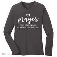 Prayer The Strongest Wireless Connection Women's Long Sleeve Shirt thumb 0