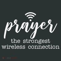 Prayer The Strongest Wireless Connection Women's T-Shirt thumb 6