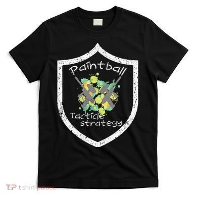 Paintball Tactile Strategy For Paintballers T-Shirt