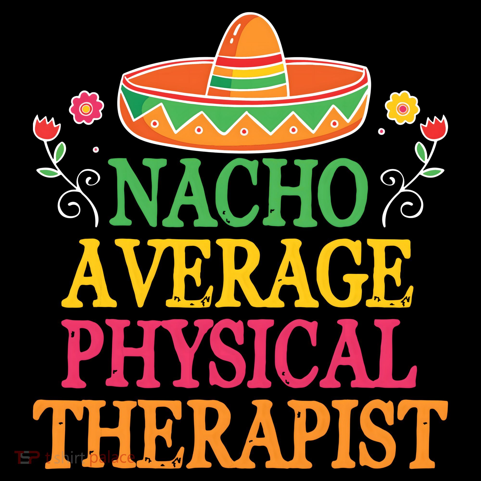 Physical Therapist Shirts Funny Nacho Pun Physiotherapy Women's Hoodie
