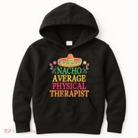 Physical Therapist Shirts Funny Nacho Pun Physiotherapy Kids Hoodie thumb 0