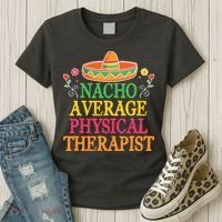 Physical Therapist Shirts Funny Nacho Pun Physiotherapy Women's T-Shirt thumb 3