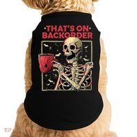 Pharmacy Tech Skeleton ThatS Backorder Funny Halloween Doggie Tank thumb 0
