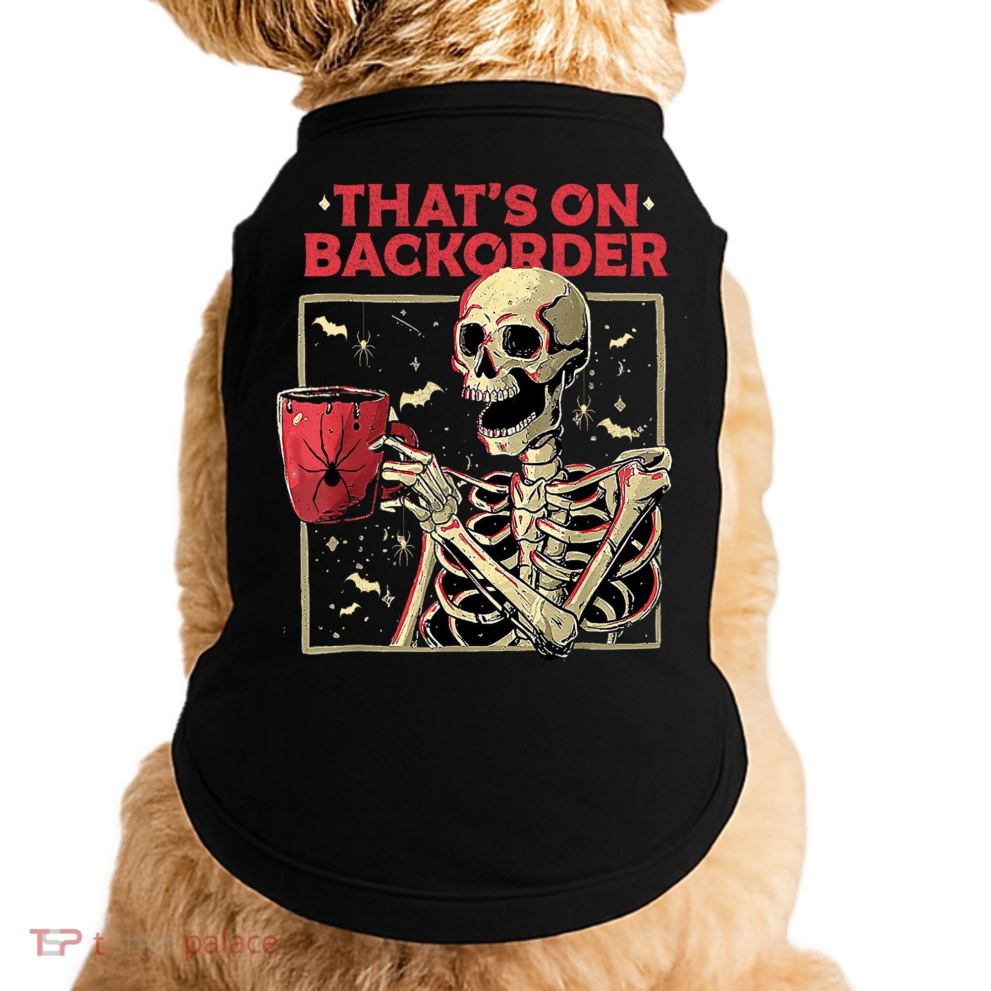 Pharmacy Tech Skeleton ThatS Backorder Funny Halloween Doggie Tank