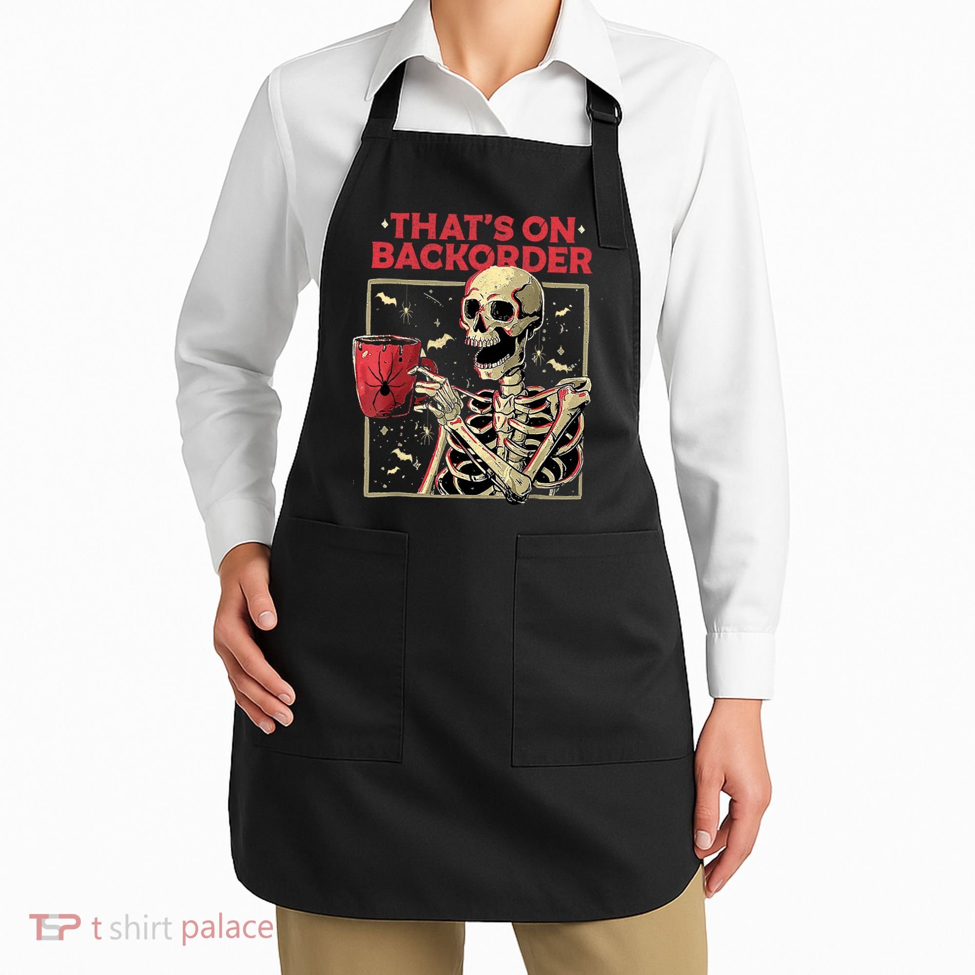 Pharmacy Tech Skeleton ThatS Backorder Funny Halloween Apron