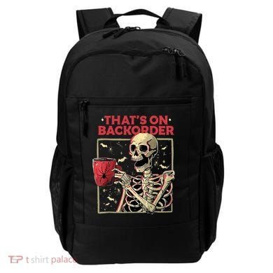 Pharmacy Tech Skeleton ThatS Backorder Funny Halloween Backpack