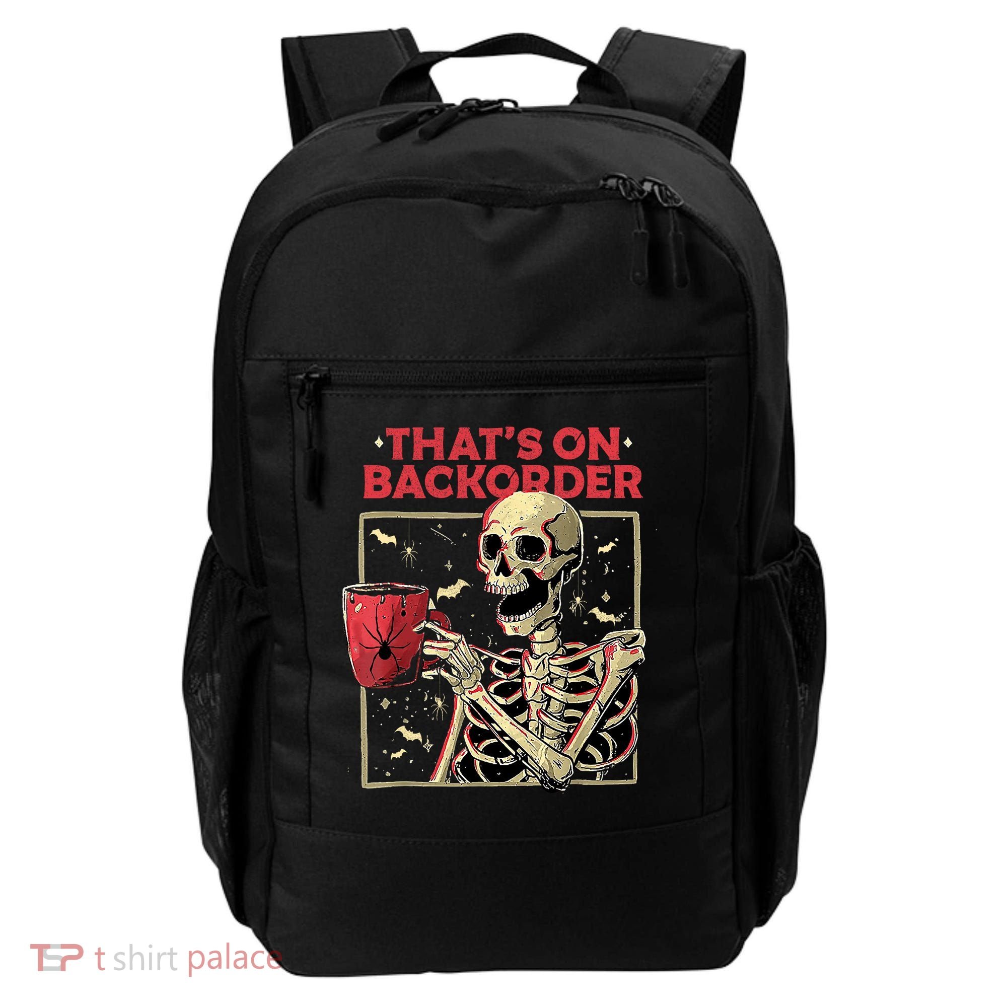 Pharmacy Tech Skeleton ThatS Backorder Funny Halloween Backpack