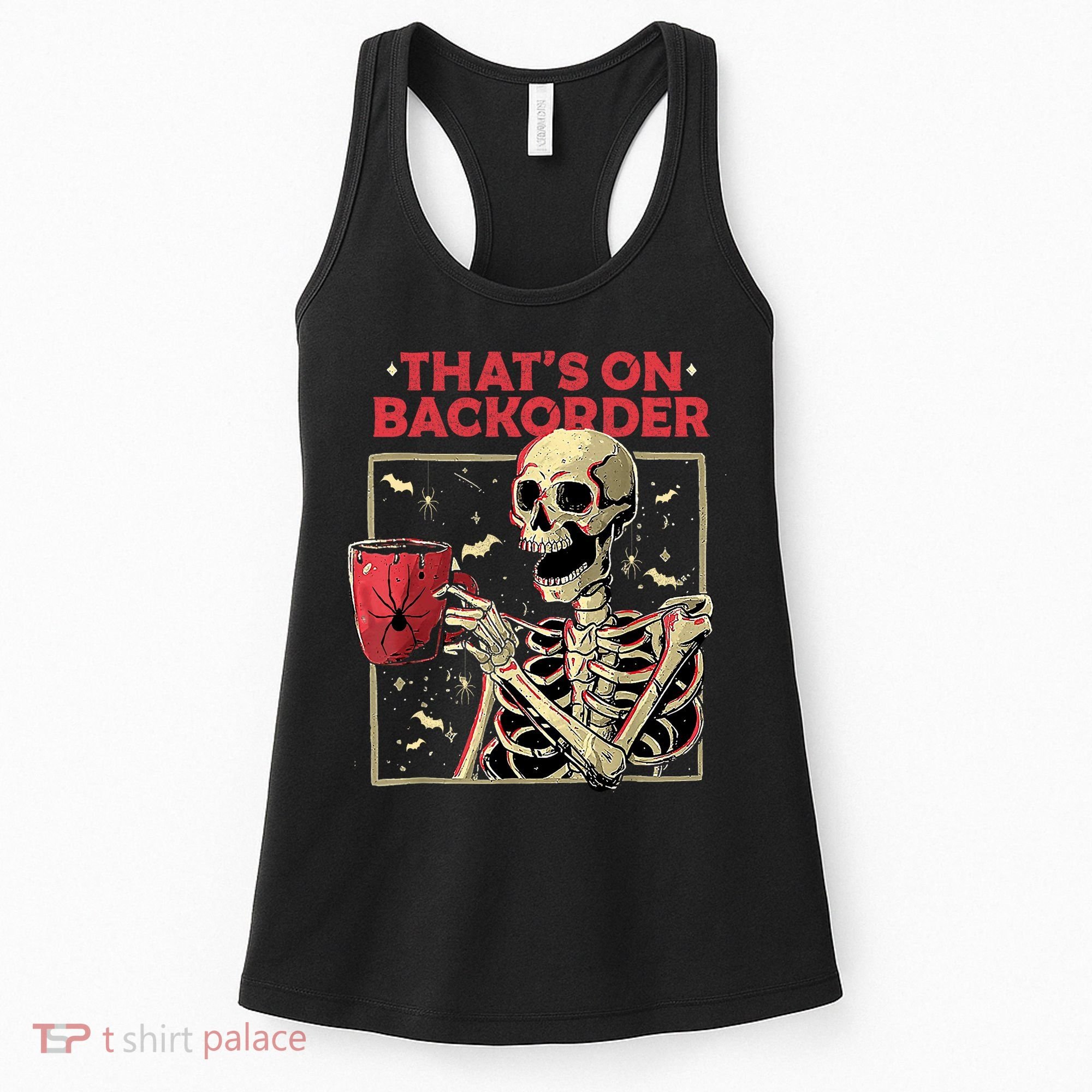 Pharmacy Tech Skeleton ThatS Backorder Funny Halloween Women's Tank Top