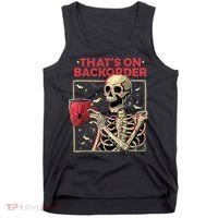 Pharmacy Tech Skeleton ThatS Backorder Funny Halloween Tank Top thumb 0