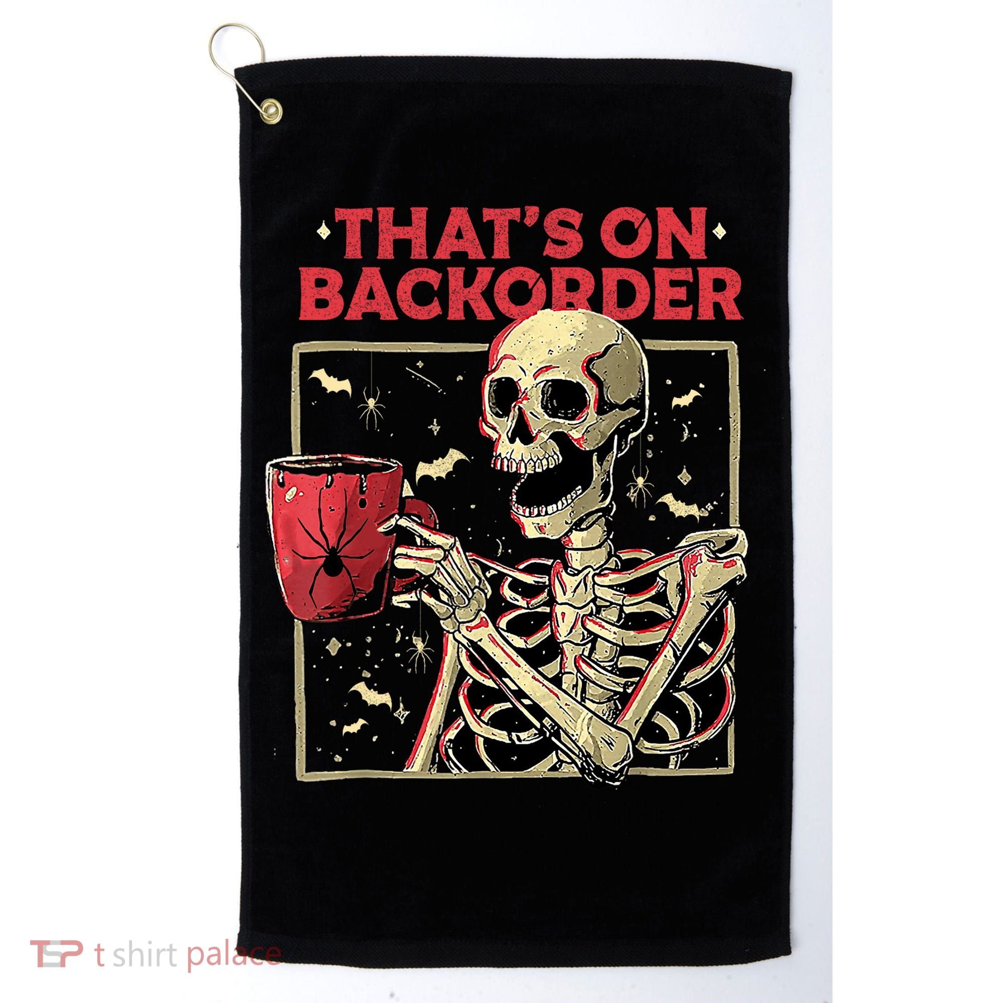Pharmacy Tech Skeleton ThatS Backorder Funny Halloween Golf Towel