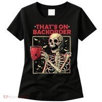 Pharmacy Tech Skeleton ThatS Backorder Funny Halloween Women's T-Shirt thumb 0