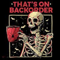 Pharmacy Tech Skeleton ThatS Backorder Funny Halloween Women's T-Shirt thumb 6