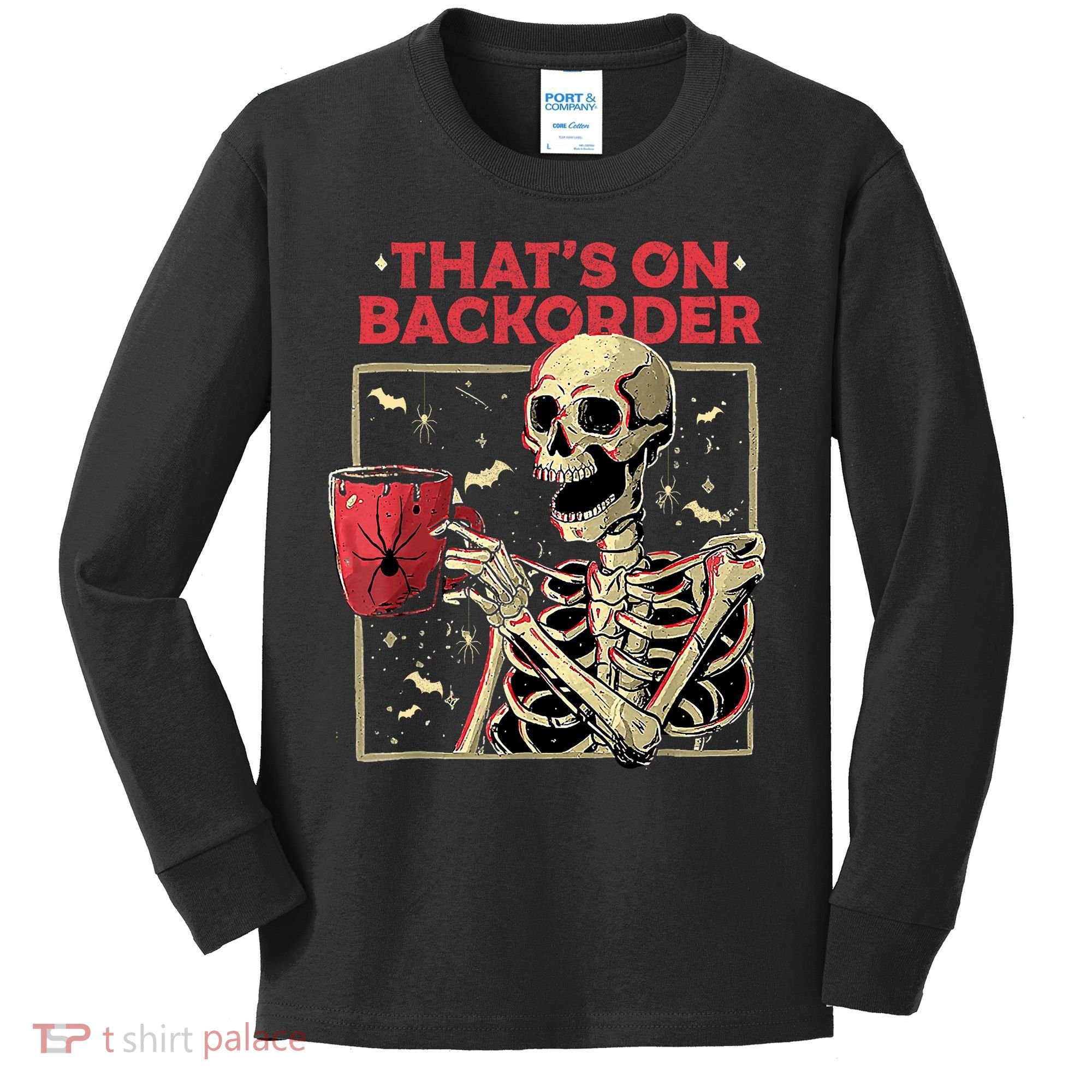 Pharmacy Tech Skeleton ThatS Backorder Funny Halloween Kids Long Sleeve Shirt