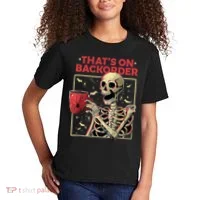 Pharmacy Tech Skeleton ThatS Backorder Funny Halloween Kids T-Shirt thumb 2