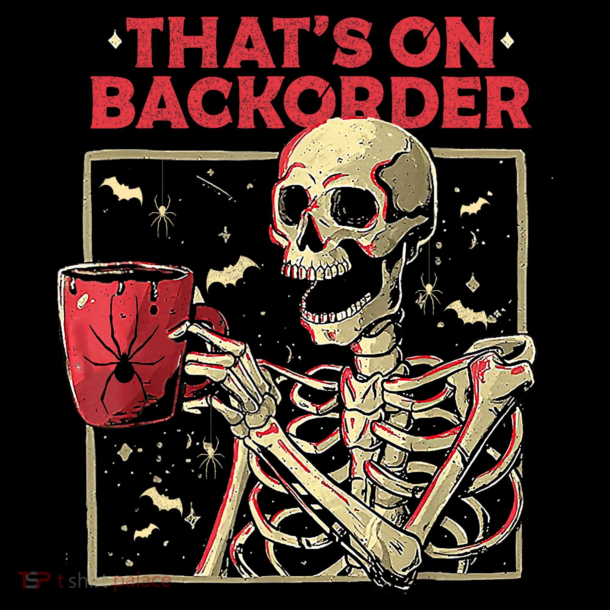 Pharmacy Tech Skeleton ThatS Backorder Funny Halloween Kids T-Shirt