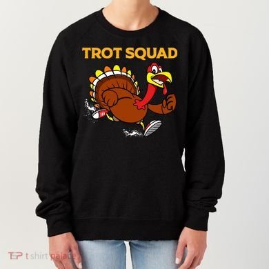 Pilgrim Trot Squad Gift Happy Thanksgiving Turkey Day Cool Gift Women's Sweatshirt