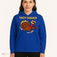 Pilgrim Trot Squad Gift Happy Thanksgiving Turkey Day Cool Gift Hoodie thumb 5