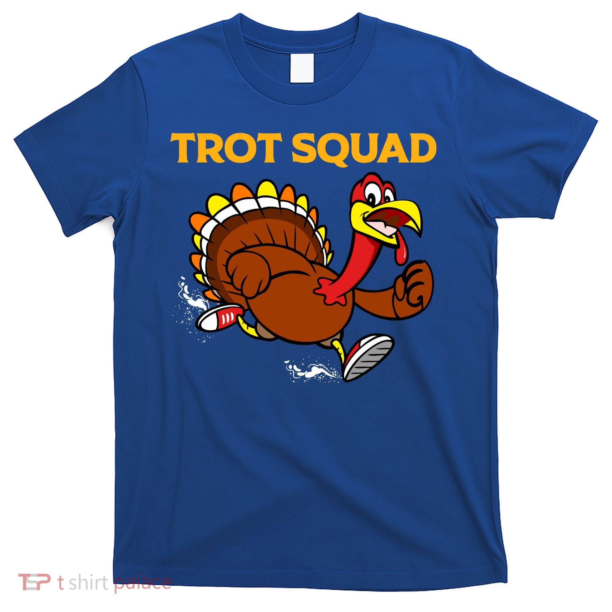 Pilgrim Trot Squad Gift Happy Thanksgiving Turkey Day Cool Gift T-Shirt