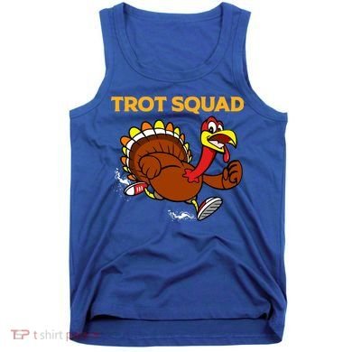 Pilgrim Trot Squad Gift Happy Thanksgiving Turkey Day Cool Gift Tank Top