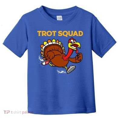 Pilgrim Trot Squad Gift Happy Thanksgiving Turkey Day Cool Gift Toddler T-Shirt