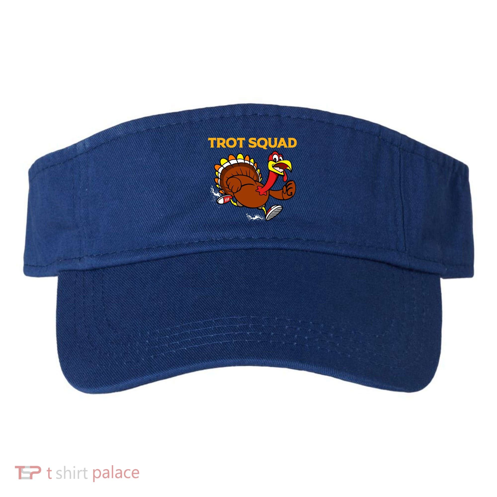 Pilgrim Trot Squad Gift Happy Thanksgiving Turkey Day Cool Gift Visor