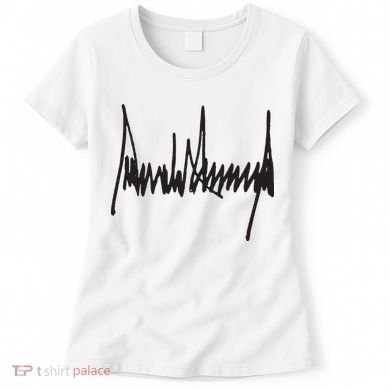 President Trump Signature Women's T-Shirt