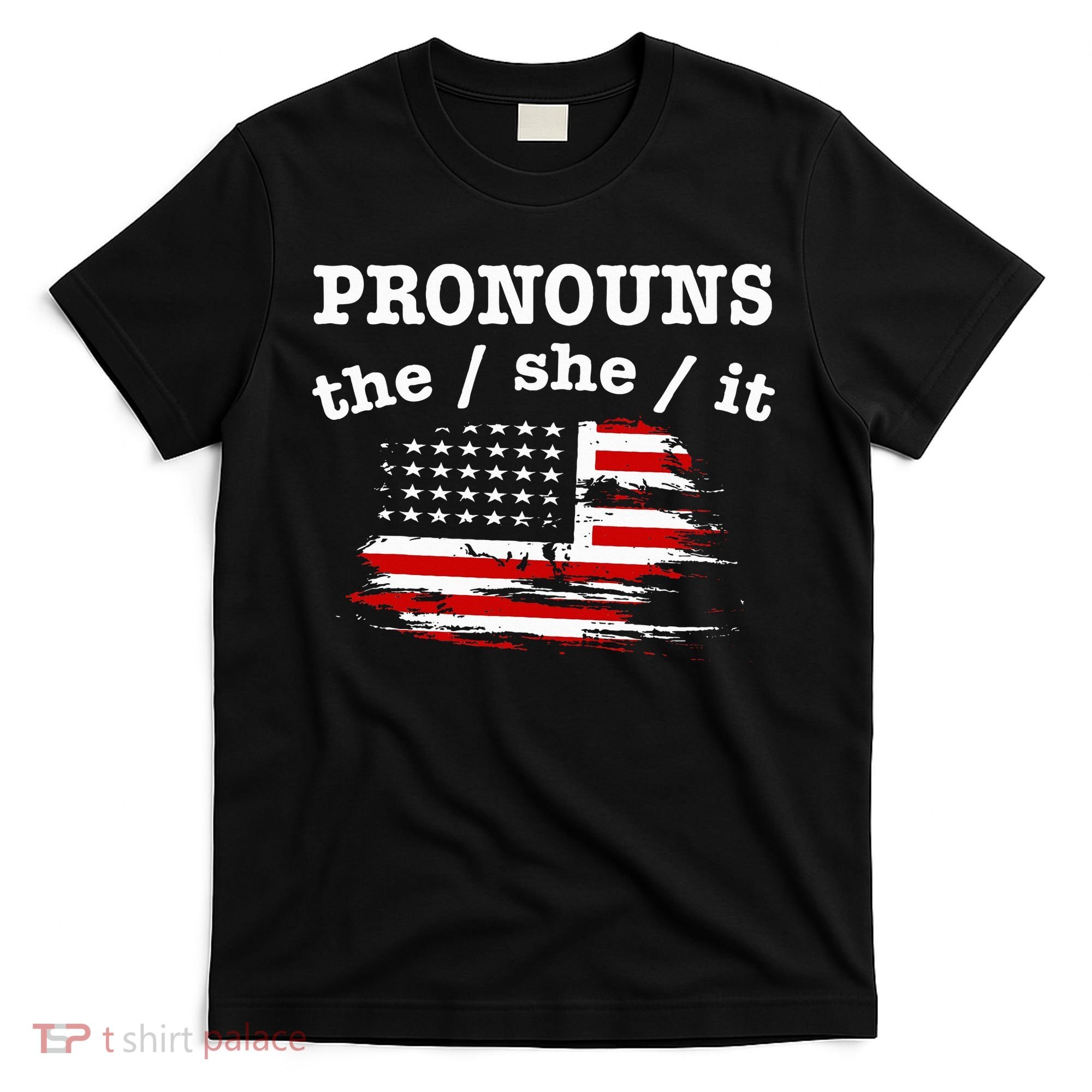 Pronouns The She It T-Shirt