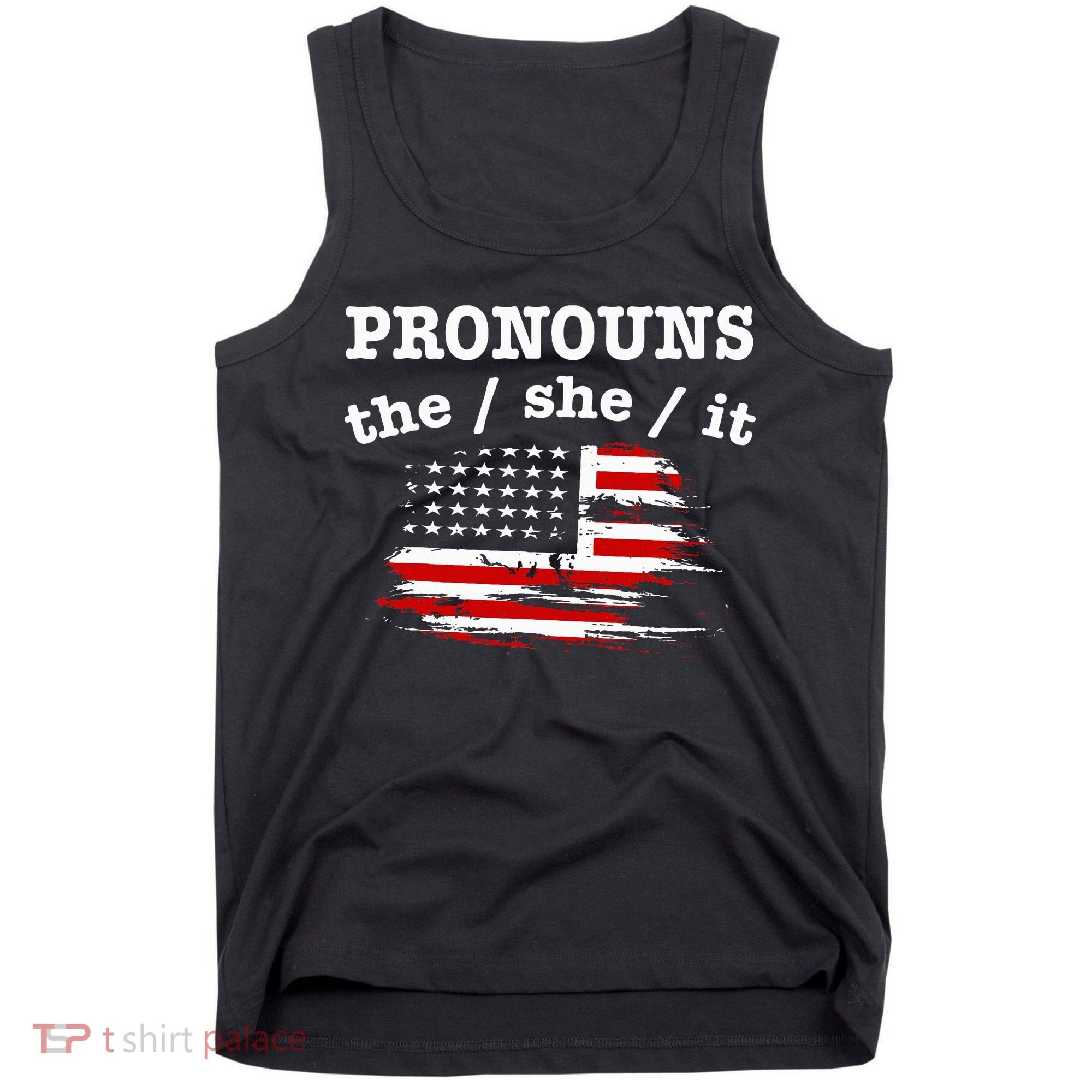 Pronouns The She It Tank Top