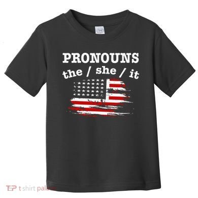 Pronouns The She It Toddler T-Shirt