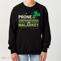 Prone To Shenanigans And Malarkey Funny Ireland Leprechaun Irish Gift Women's Sweatshirt thumb 0