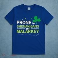 Prone To Shenanigans And Malarkey Funny Ireland Leprechaun Irish Gift T-Shirt thumb 5