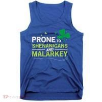 Prone To Shenanigans And Malarkey Funny Ireland Leprechaun Irish Gift Tank Top thumb 0