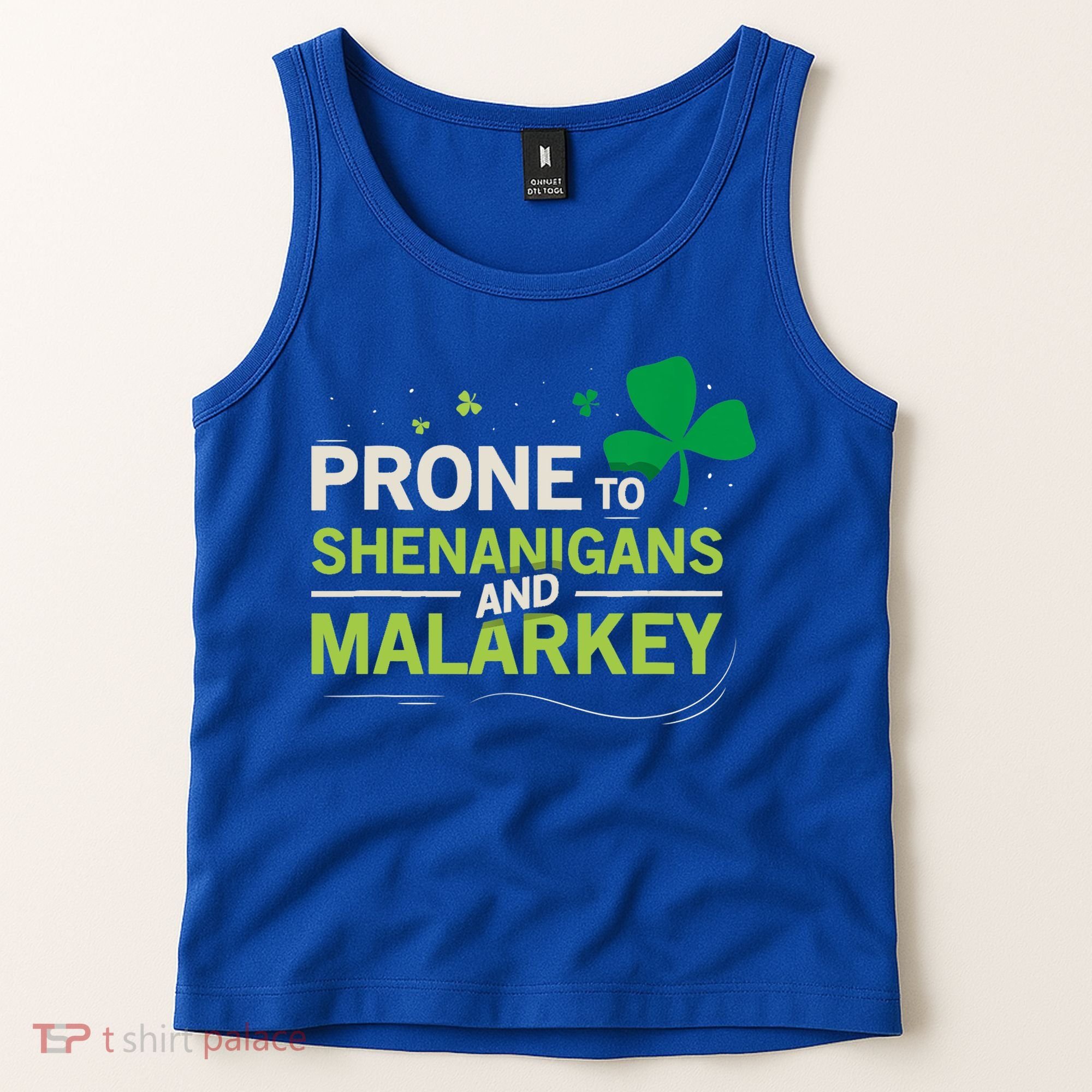 Prone To Shenanigans And Malarkey Funny Ireland Leprechaun Irish Gift Tank Top