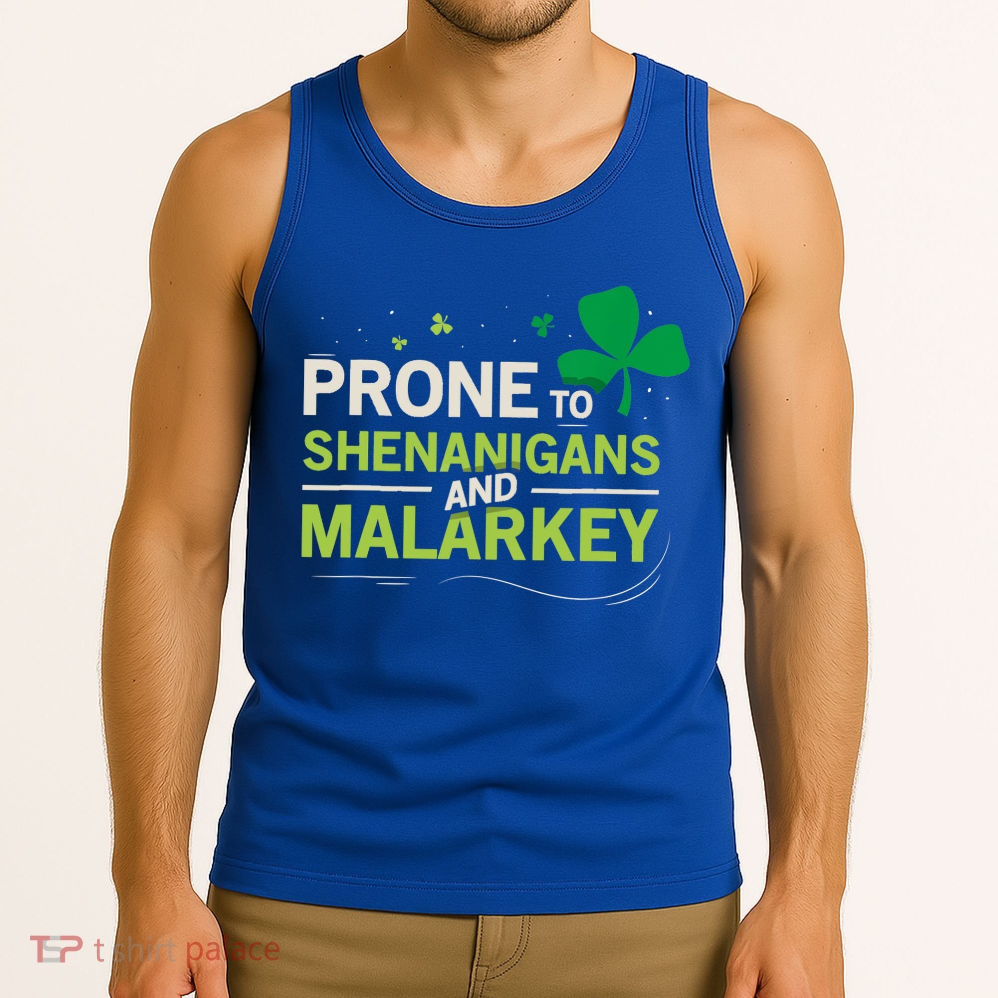 Prone To Shenanigans And Malarkey Funny Ireland Leprechaun Irish Gift Tank Top