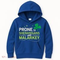 Prone To Shenanigans And Malarkey Funny Ireland Leprechaun Irish Gift Kids Hoodie thumb 0