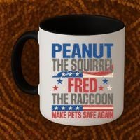 Peanut The Squirrel Fred The Raccoon Make Pets Safe Again Coffee Mug thumb 2